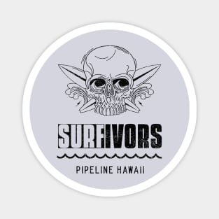 Surfivors in Pipeline Hawaii Magnet